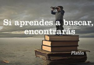 Si Aprendes A Buscar Encontraras frases bonitas