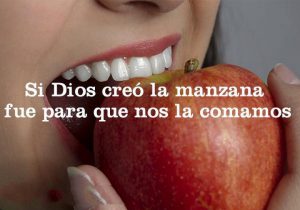 Si Dios Creo La Manzana Fue Para Que Nos La Comamos frases bonitas