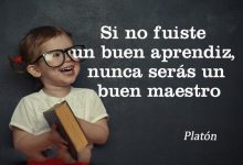 Photo of Si No Fuiste Un Buen Aprendiz Nunca Seras Un Buen Maestro frases bonitas