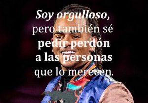 Soy Orgulloso Pero Tambien Se Pedir Perdon A La Personas Que Lo Merecen frases bonitas