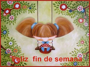 Un Lindo Fin De Semana