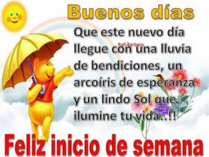 Buen Dia Y Excelente Inicio De Semana Para Whatsapp Celular