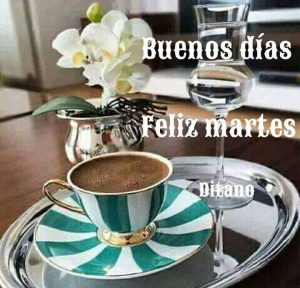 Buenos Dias Amigos Feliz Martes Para Whatsapp Gratis para celular