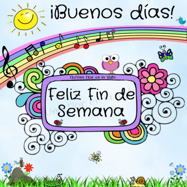 Buenos Dias Y Buen Inicio De Semana Para Whatsapp Celular