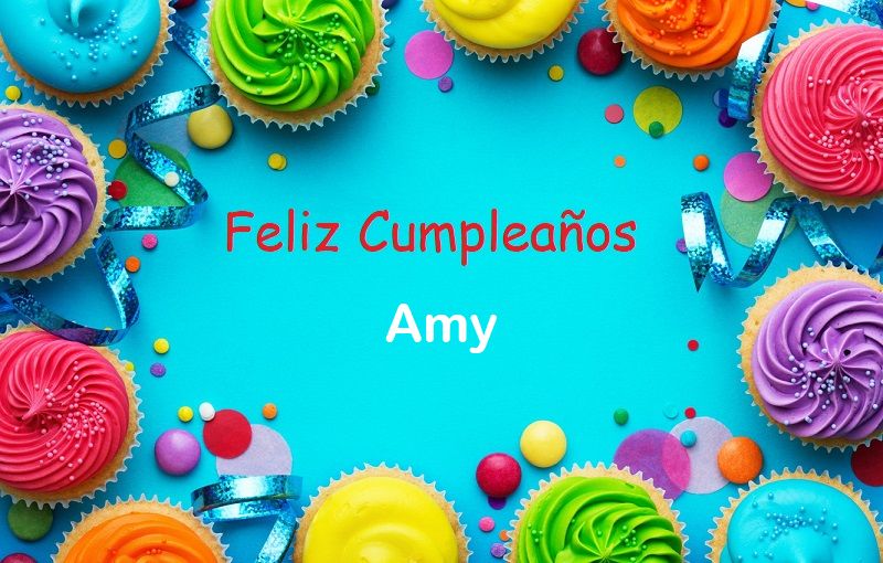 Feliz Cumplea%C3%B1os Amy - Feliz Cumpleaños Amy