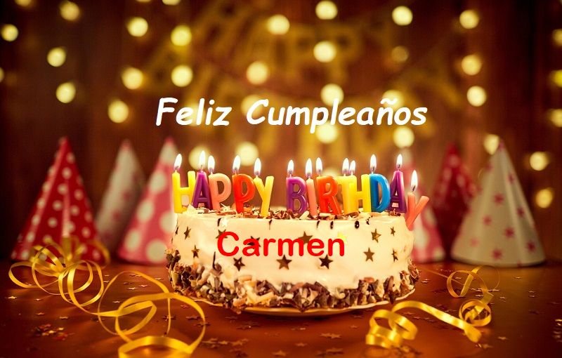 Feliz Cumplea%C3%B1os Carmen - Feliz Cumpleaños Carmen