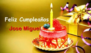 Feliz Cumpleaños Jose Miguel