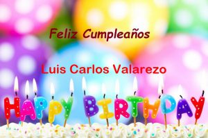 Feliz Cumpleaños Luis Carlos Valarezo