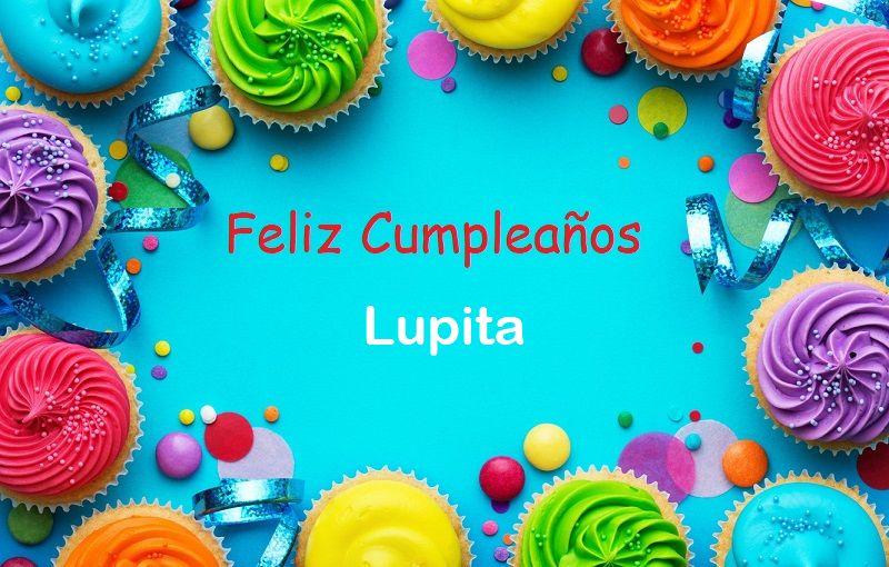 Feliz Cumplea%C3%B1os Lupita - Feliz Cumpleaños Lupita