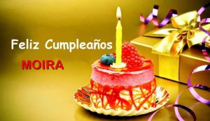 Feliz Cumpleaños MOIRA