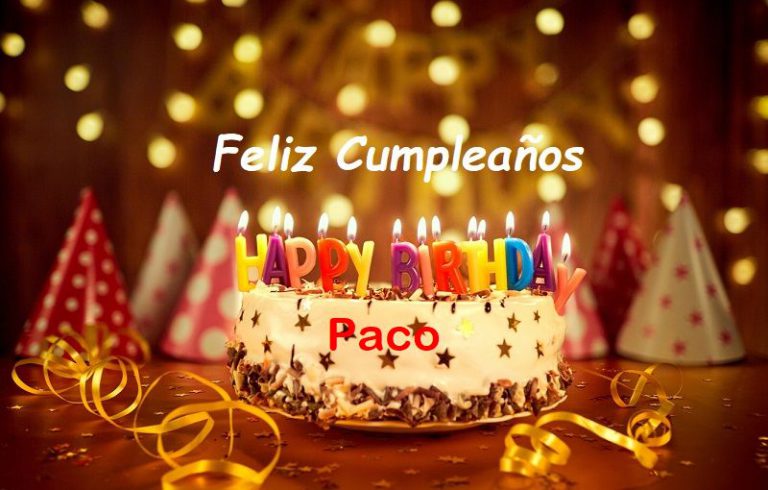 Feliz Cumpleaños Paco – Imágenes de bonitas para descargar gratis