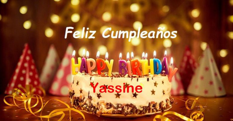 Feliz Cumpleaños Yassine – Imágenes de bonitas para descargar gratis