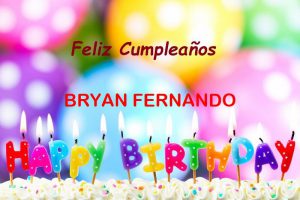 Feliz Cumpleaños BRYAN FERNANDO