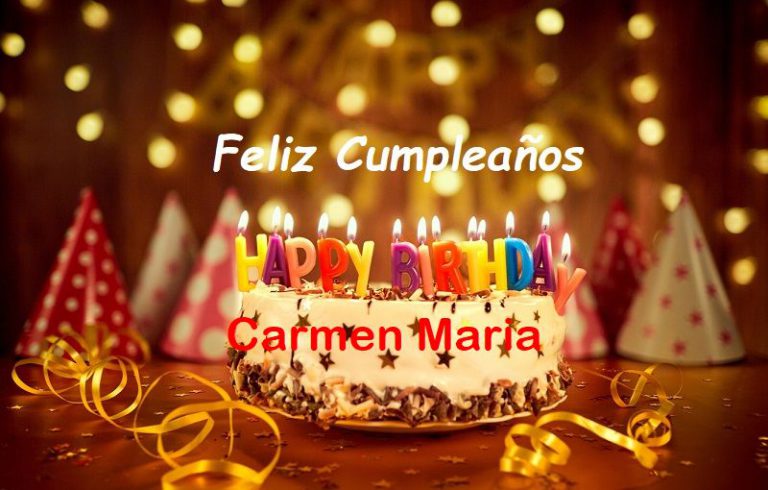 Feliz Cumpleaños Carmen Maria