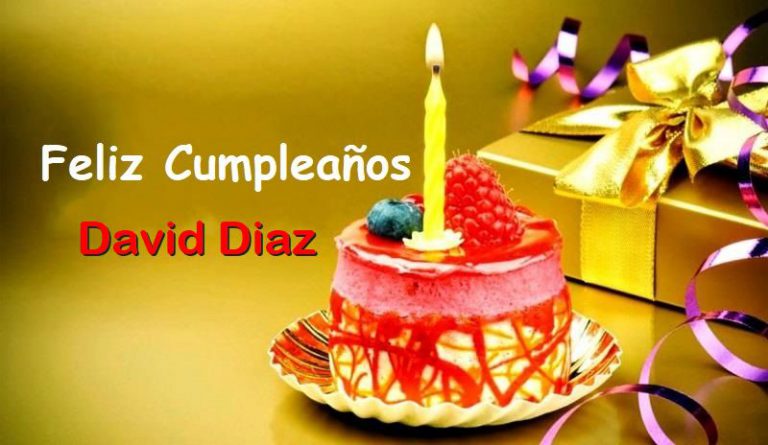 Feliz Cumpleaños David Diaz