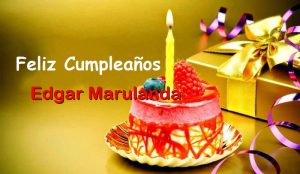 Feliz Cumpleaños Edgar Marulanda