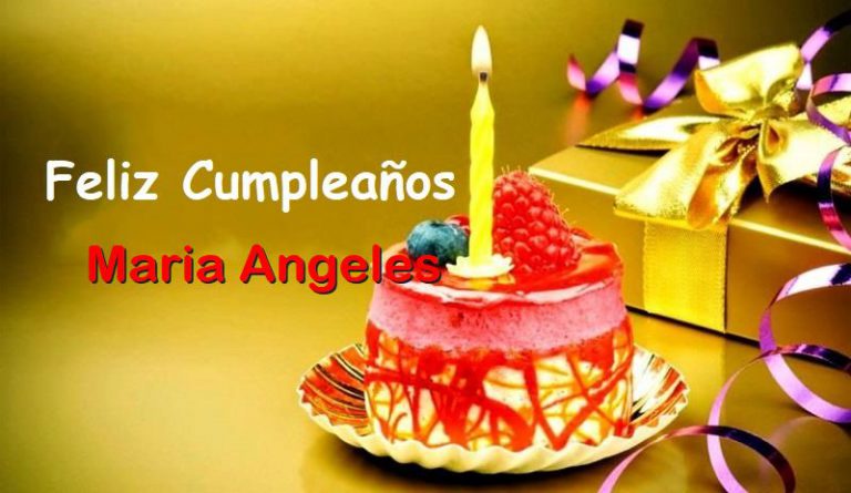 Feliz Cumpleaños Maria Angeles