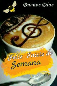 Feliz Inicio De Semana