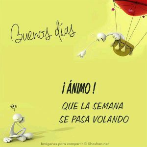 Feliz Inicio De Semana Buenos Días Para Descargar