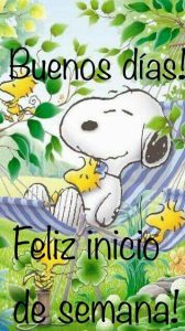 Feliz inicio de semana Dios