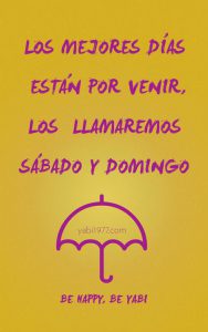 Feliz Inicio De Semana Para Mis Amigos