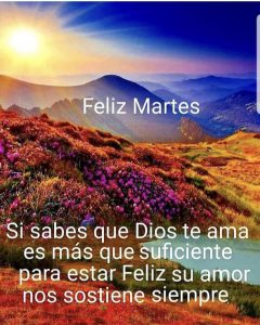 Feliz Martes Amiga