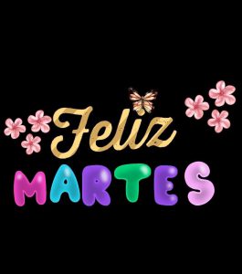 Feliz Martes Bendiciones Para Whatsapp Gratis para celular