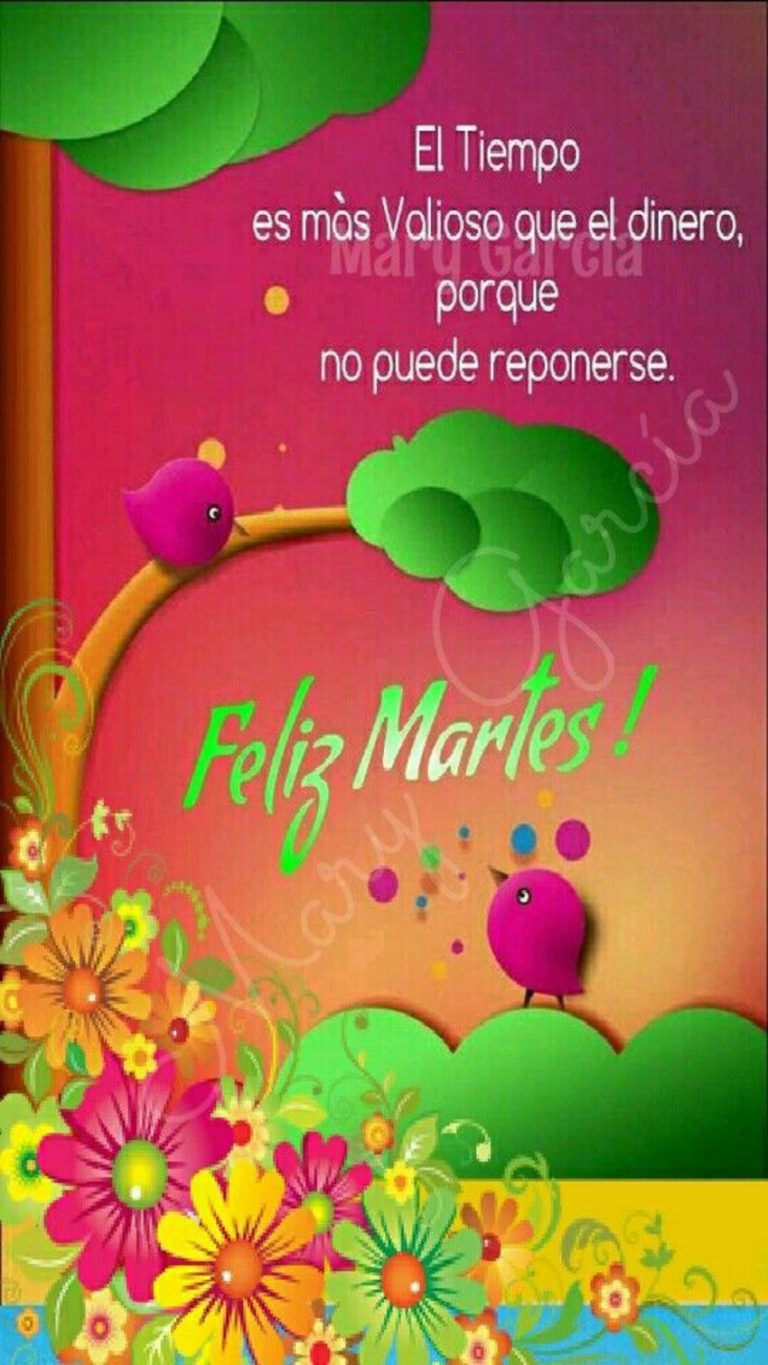 Feliz Martes Frases Bonitas para celular
