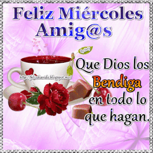 Feliz miércoles bendiciones