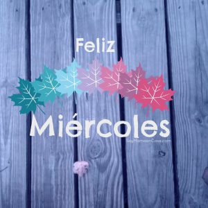 Feliz Miercoles Para Mi Amor Para Facebook Gratis para celular
