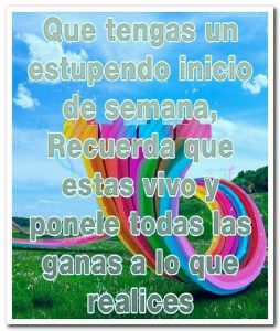Fotos de inicio de semana para WhatsApp celular