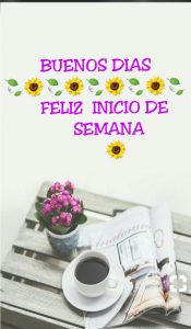 Frases Cristianas De Buen Inicio De Semana