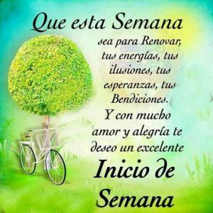 Frases E Imagenes De Inicio De Semana