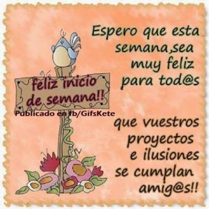 Frases Para Un Inicio De Semana Para Whatsapp Celular