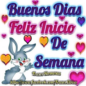 Imagenes Bonitas De Inicio De Semana Para Whatsapp Celular