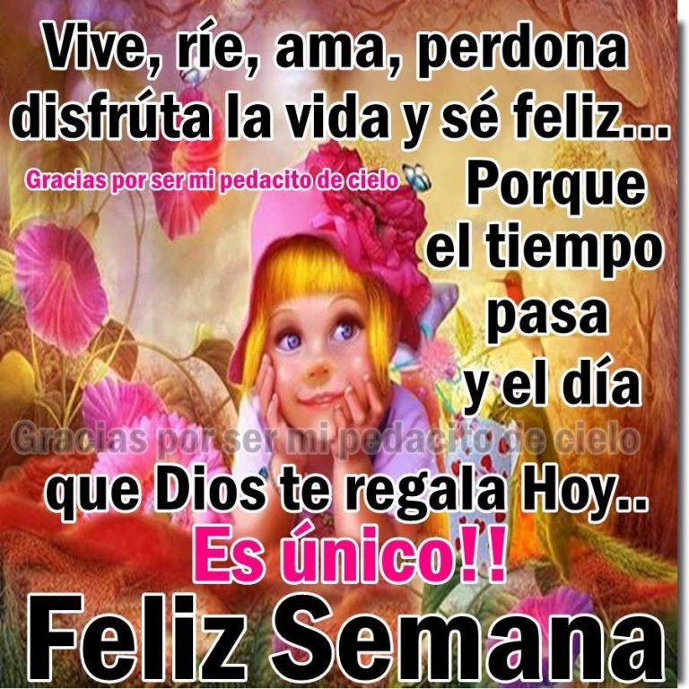 Imagenes D Inicio De Semana Para Whatsapp Celular