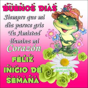 Imagenes De Buen Inicio De Semana Cristianas