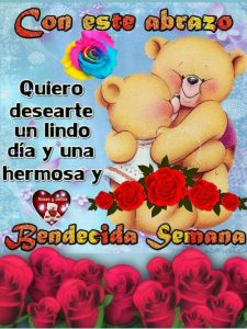 Imagenes De Buen Inicio De Semana Cristianas Para Whatsapp Celular