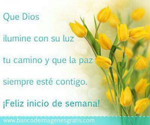 Imagenes De Feliz Inicio De Semana Amor Para Whatsapp Celular