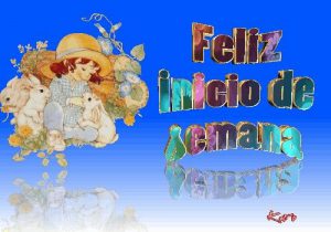 Imagenes Lindas De Inicio De Semana