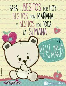 Imágenes de buenos días de inicio de semana