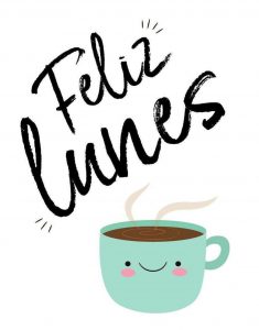 Mensajes De Feliz Lunes A Todos