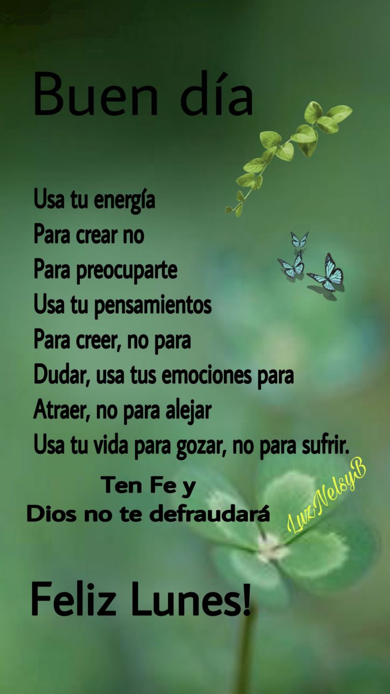 Mensajes De Muy Buenos Dias Feliz Lunes para celular