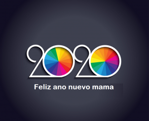 Feliz ano nuevo para mama 2020