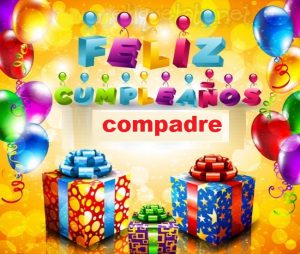 Feliz cumpleaños compadre