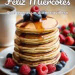 Buenos Dias Feliz Miercoles