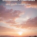 Buenos Dias Feliz Miercoles Bendiciones Para Whatsapp Gratis