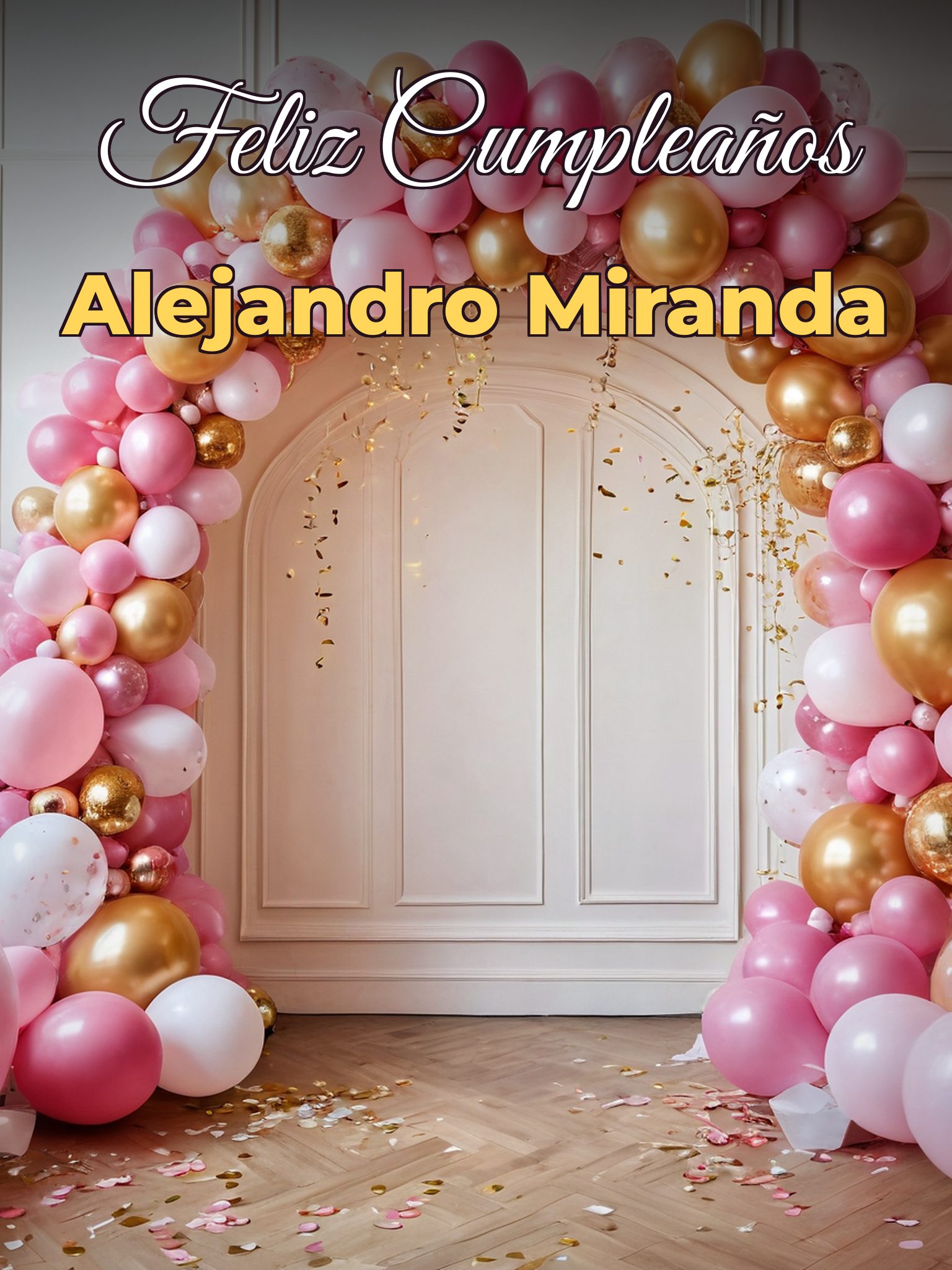 Feliz cumpleaños alejandro miranda