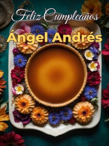Feliz cumpleaños Ángel Andrés