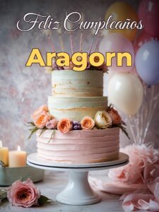 Feliz cumpleaños aragorn